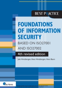 Cover image: Foundations of Information Security based on ISO27001 and ISO27002 – 4th revised edition 4th edition 9789401809580