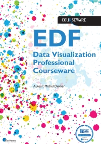 Cover image: EDF Data Visualization Professional Courseware 1st edition 9789401809887
