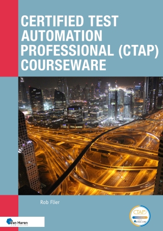 Imagen de portada: Certified Test Automation Professional (CTAP) Courseware 1st edition 9789401810241