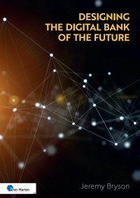 Titelbild: Designing the Digital Bank of the Future 1st edition 9789401810302