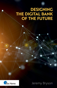 Cover image: Designing the Digital Bank of the Future 1st edition 9789401810302