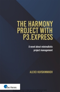 Immagine di copertina: The harmony project with P3.express (oud: The Halls of Harmony Project) 1st edition 9789401810548