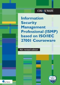 صورة الغلاف: Information Security Management Professional (ISMP) based on ISO 27001 Courseware - 4th revised 9789401810739