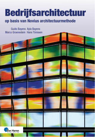 Imagen de portada: Bedrijfsarchitectuur op basis van Novius Architectuurmethode - 3de druk 3rd edition 9789401811378