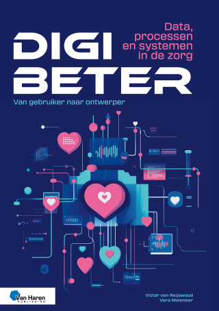 Cover image: Digibeter - Data, processen en systemen in de zorg 1st edition 9789401812764
