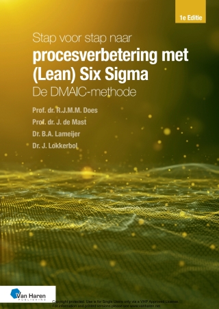 Cover image: Stap voor stap naar procesverbetering met (Lean) Six Sigma: de DMAIC-methode 1st edition 9789401813150