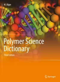 表紙画像: Polymer Science Dictionary 3rd edition 9789402408911