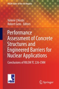Imagen de portada: Performance Assessment of Concrete Structures and Engineered Barriers for Nuclear Applications 9789402409031