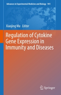 Cover image: Regulation of Cytokine Gene Expression in Immunity and Diseases 9789402409192