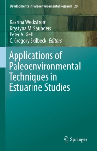 Imagen de portada: Applications of Paleoenvironmental Techniques in Estuarine Studies 9789402409888