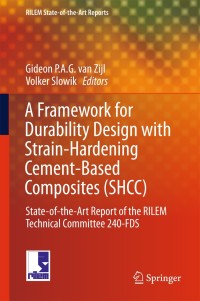 Omslagafbeelding: A Framework for Durability Design with Strain-Hardening Cement-Based Composites (SHCC) 9789402410129