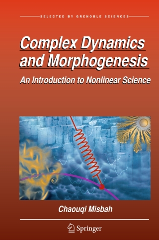 Cover image: Complex Dynamics and Morphogenesis 9789402410181