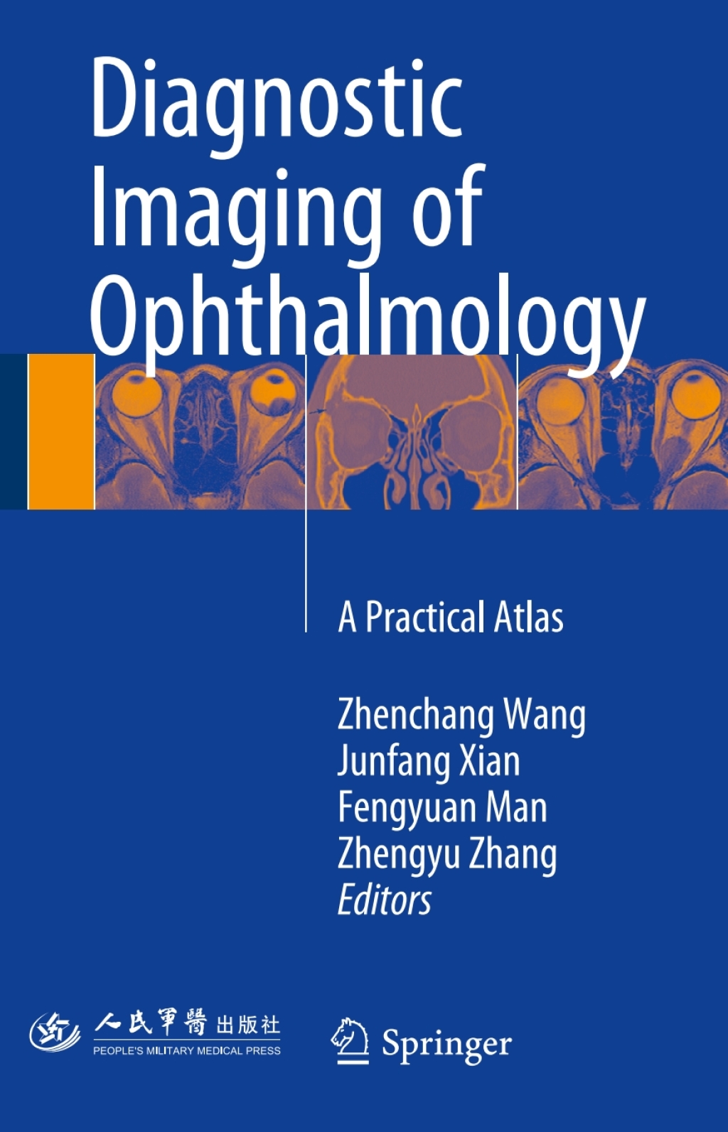 Diagnostic Imaging of Ophthalmology A Practical Atlas