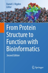 Cover image: From Protein Structure to Function with Bioinformatics 2nd edition 9789402410679