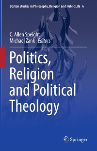 Imagen de portada: Politics, Religion and Political Theology 9789402410808