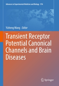 Omslagafbeelding: Transient Receptor Potential Canonical Channels and Brain Diseases 9789402410860