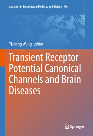 Cover image: Transient Receptor Potential Canonical Channels and Brain Diseases 9789402410860