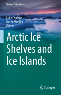 Cover image: Arctic Ice Shelves and Ice Islands 9789402410990