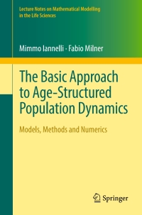 Omslagafbeelding: The Basic Approach to Age-Structured Population Dynamics 9789402411454