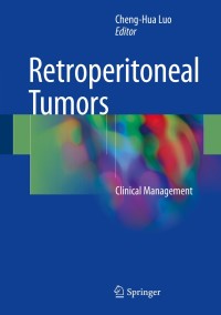Cover image: Retroperitoneal Tumors 9789402411652