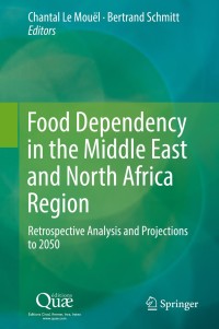 Omslagafbeelding: Food Dependency in the Middle East and North Africa Region 9789402415629
