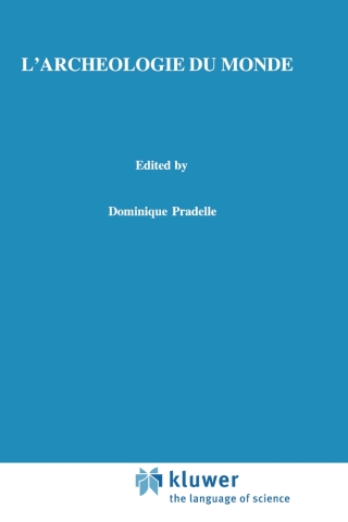 Imagen de portada: L'archéologie du monde 9780792363132