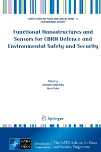 Imagen de portada: Functional Nanostructures and Sensors for CBRN Defence and Environmental Safety and Security 1st edition 9789402419085