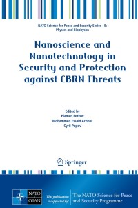 Cover image: Nanoscience and Nanotechnology in Security and Protection against CBRN Threats 1st edition 9789402420173
