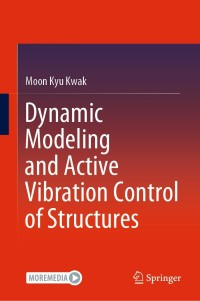 Omslagafbeelding: Dynamic Modeling and Active Vibration Control of Structures 9789402421187