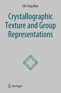 表紙画像: Crystallographic Texture and Group Representations 9789402421576