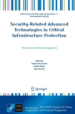 صورة الغلاف: Security-Related Advanced Technologies in Critical Infrastructure Protection 9789402421736