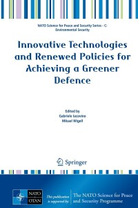 Immagine di copertina: Innovative Technologies and Renewed Policies for Achieving a Greener Defence 9789402421859