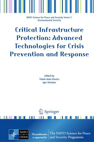 Imagen de portada: Critical Infrastructure Protection: Advanced Technologies for Crisis Prevention and Response 9789402423075