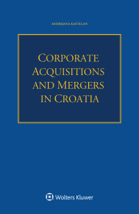 Titelbild: Corporate Acquisitions and Mergers in Croatia 9789403500379
