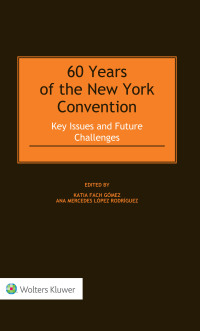 Cover image: 60 Years of the New York Convention 1st edition 9789403501550