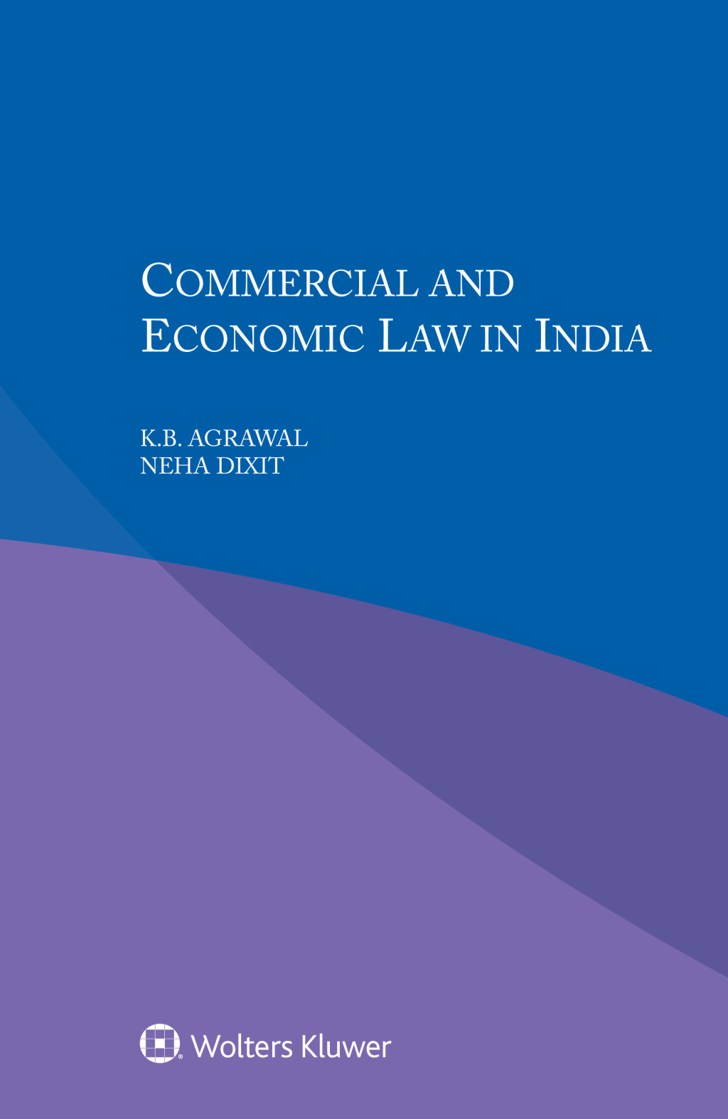 ISBN 9789403502854 product image for Commercial and Economic Law in India (eBook Rental) | upcitemdb.com