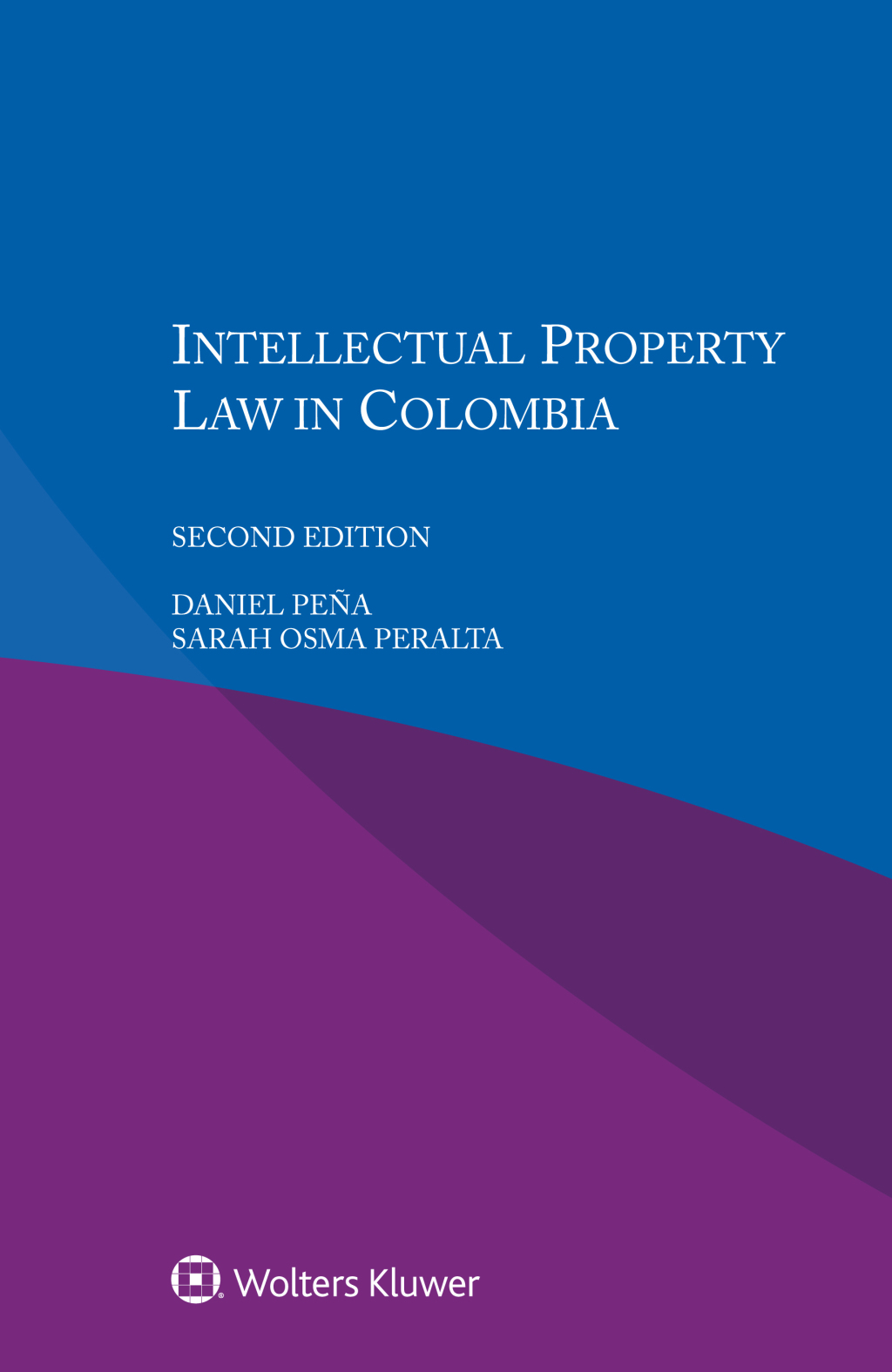 ISBN 9789403503028 product image for Intellectual Property Law in Colombia - 2nd Edition (eBook Rental) | upcitemdb.com