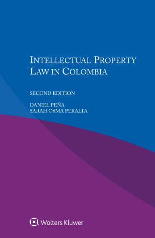 Cover image: Intellectual Property Law in Colombia 2nd edition 9789403503028