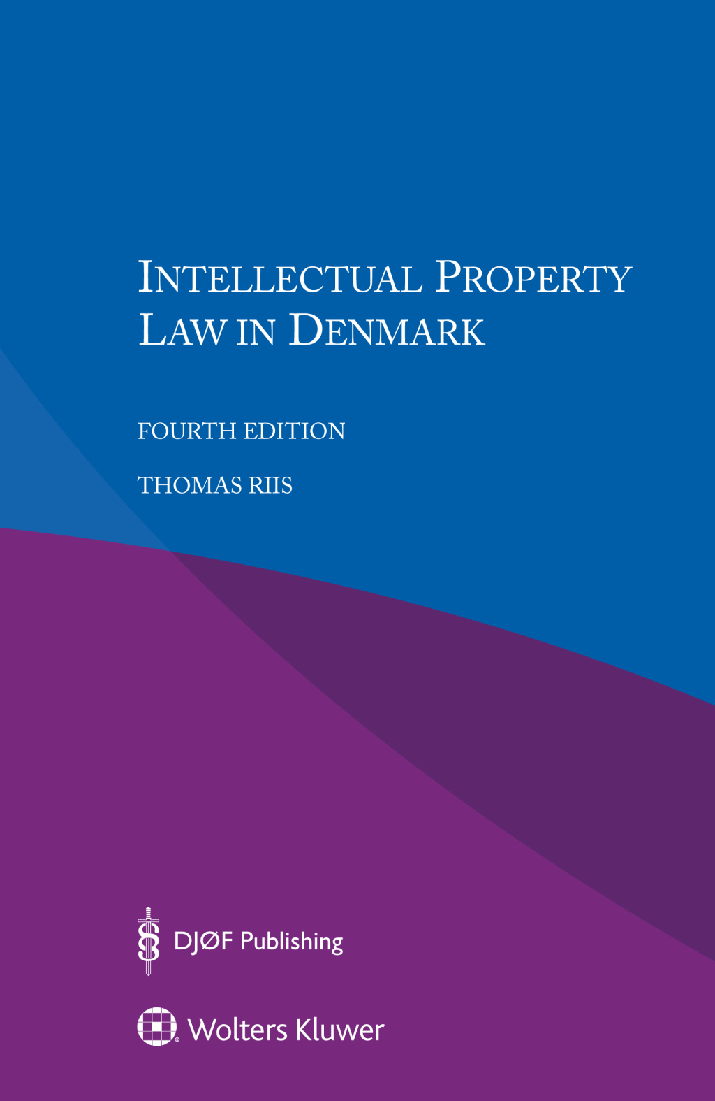 ISBN 9789403503035 product image for Intellectual Property Law in Denmark - 4th Edition (eBook Rental) | upcitemdb.com