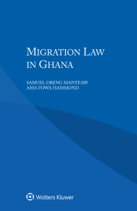 Omslagafbeelding: Migration Law in Ghana 2nd edition 9789403503134