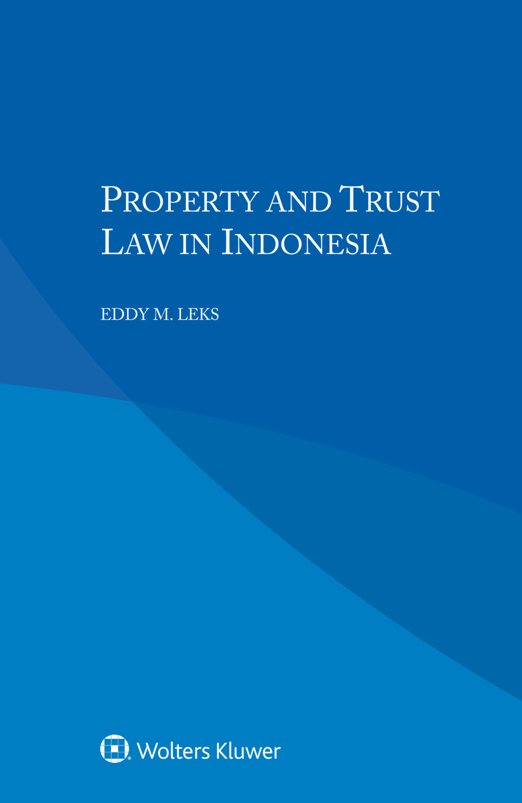 ISBN 9789403501345 product image for Property and Trust Law in Indonesia (eBook Rental) | upcitemdb.com