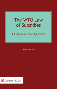 Cover image: The WTO Law of Subsidies 1st edition 9789403503608