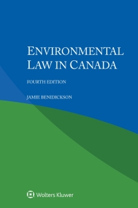 Omslagafbeelding: Environmental Law in Canada 4th edition 9789403504575
