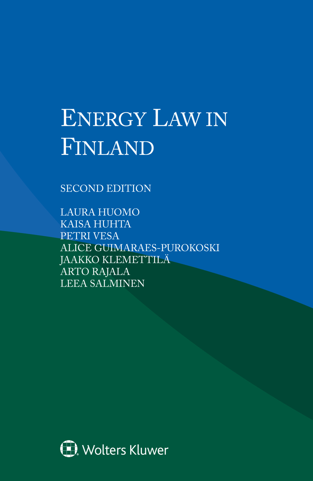 ISBN 9789403505039 product image for Energy Law in Finland - 2nd Edition (eBook Rental) | upcitemdb.com