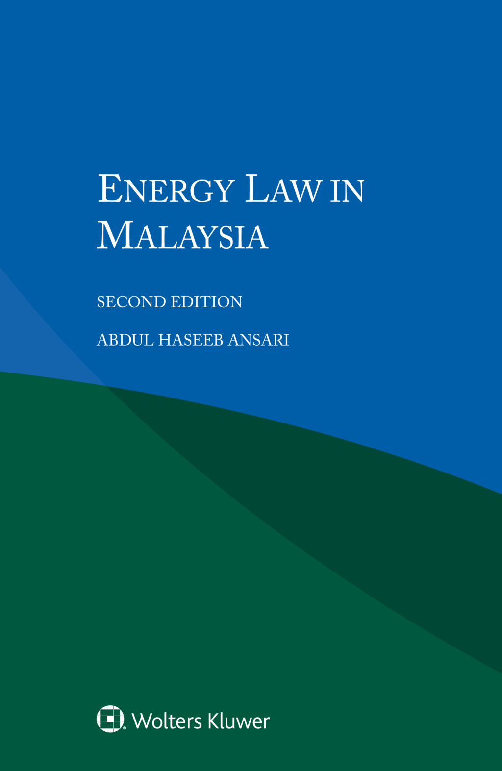 Energy Law in Malaysia 2nd Edition