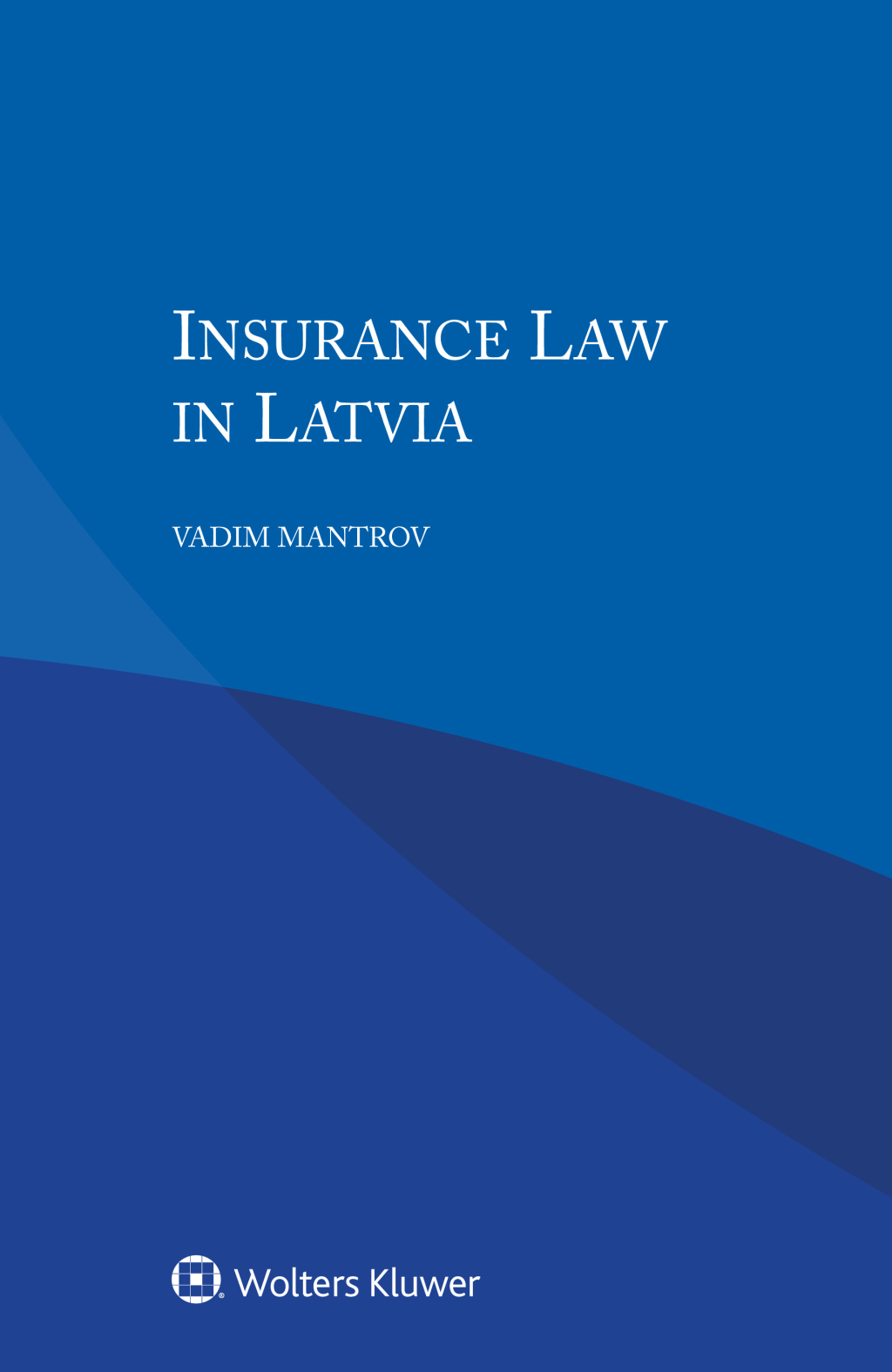 ISBN 9789403505237 product image for Insurance Law in Latvia (eBook Rental) | upcitemdb.com