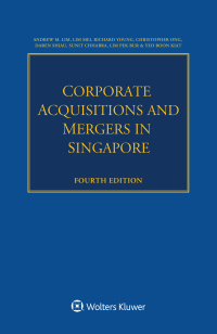 Cover image: Corporate Acquisitions and Mergers in Singapore 4th edition 9789403503066