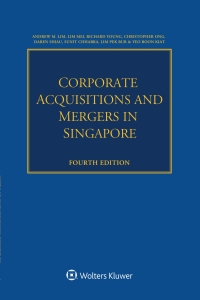 Cover image: Corporate Acquisitions and Mergers in Singapore 4th edition 9789403503066