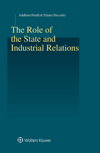 Imagen de portada: The Role of the State and Industrial Relations 1st edition 9789403506616