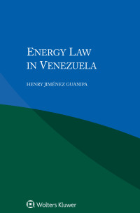 Imagen de portada: Energy Law in Venezuela 9789403507446